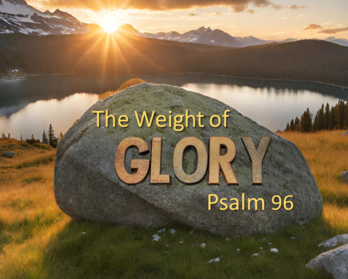 The Weight of Glory